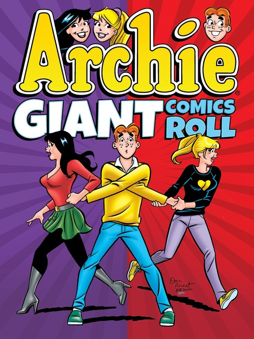 Title details for Archie Giant Comics Roll by Archie Superstars - Available